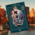 Pourquoi il faut lire Gold Bright & Associés ?