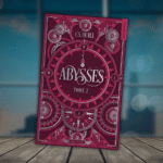Quand sort le tome 2 d'Abysses ?