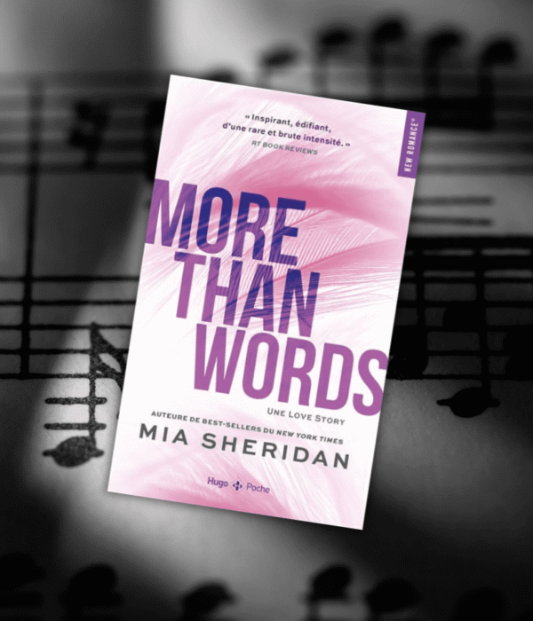 La sortie de More Than Words en version poche
