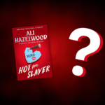 Annonce sortie Hot for Slayer Ali Hazelwood
