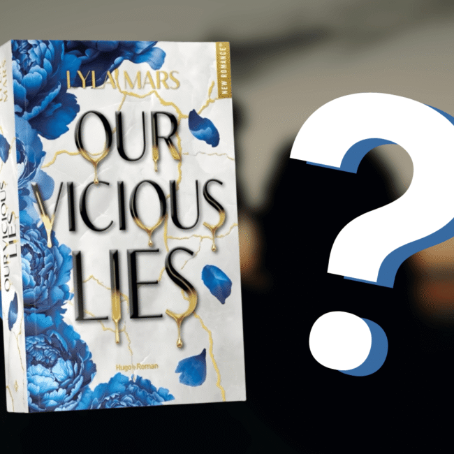 Toutes les infos sur Our Vicious Lies de Lyla Mars