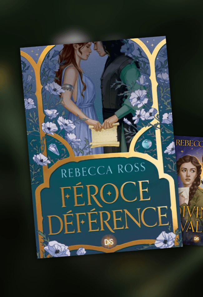 Feroce Deference de Rebecca Ross arrive bientôt en version française