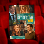 Reception critique du film Regretting You