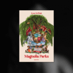 Comment expliquer le succès de la saga Magnolia Parks ?