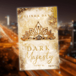 Dark Majesty est disponible dans toutes les librairies