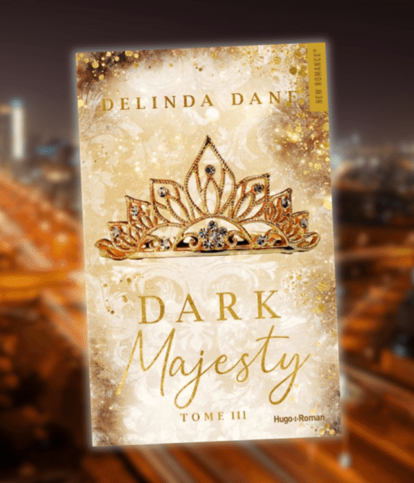 Dark Majesty est disponible dans toutes les librairies