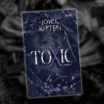 Toxic de Joyce Kitten arrive très bientôt