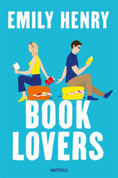Sortie VF de Book Lovers d'Emily Henry