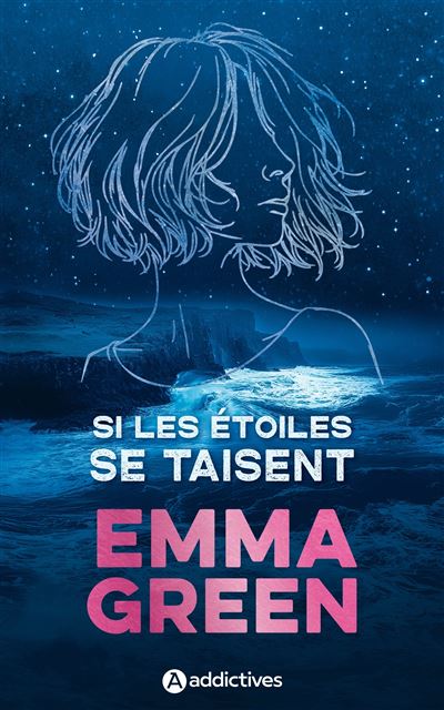 Si les étoiles se taisent Emma Green