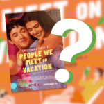 Sortie du film People We Meet on Vacation