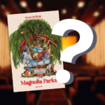 Tout savoir sur l'adaptation en serie télé de Magnolia Parks