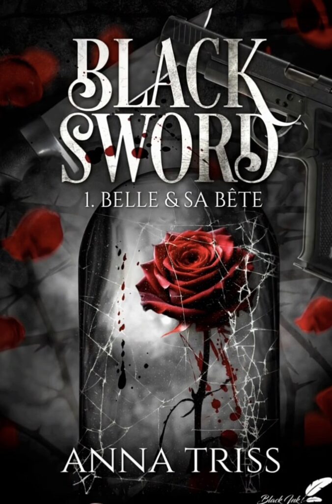 Black Sword d'Anna Triss chez Black Ink
