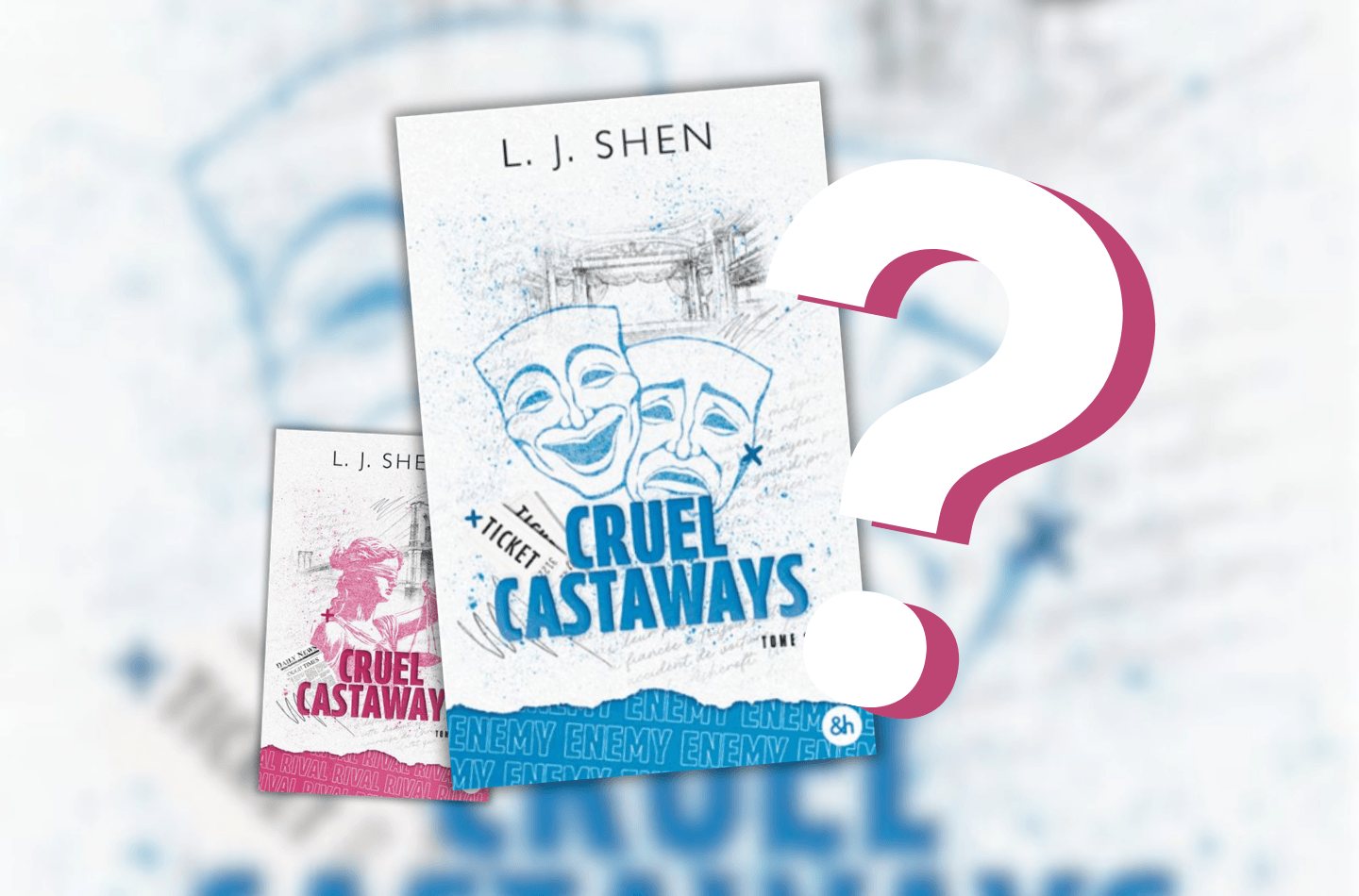 Date de sortie du tome 2 de Cruel Castawats de LJ Shen