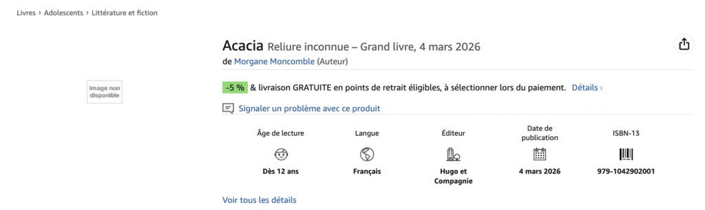 La fiche produit pour Acacia de Morgane Moncomble sur Amazon