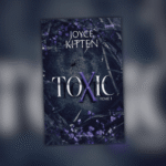 Jour de sortie de Toxic de Joyce Kitten
