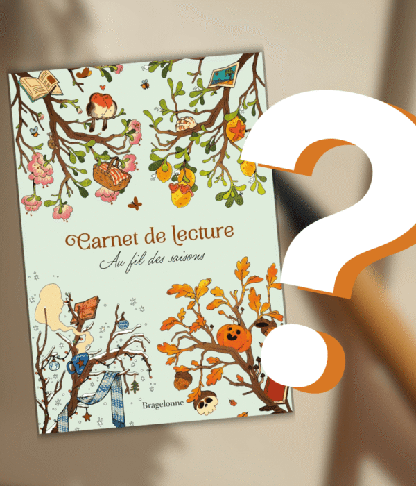 Le carnet de lecture de Bragelonne au fil des saisons