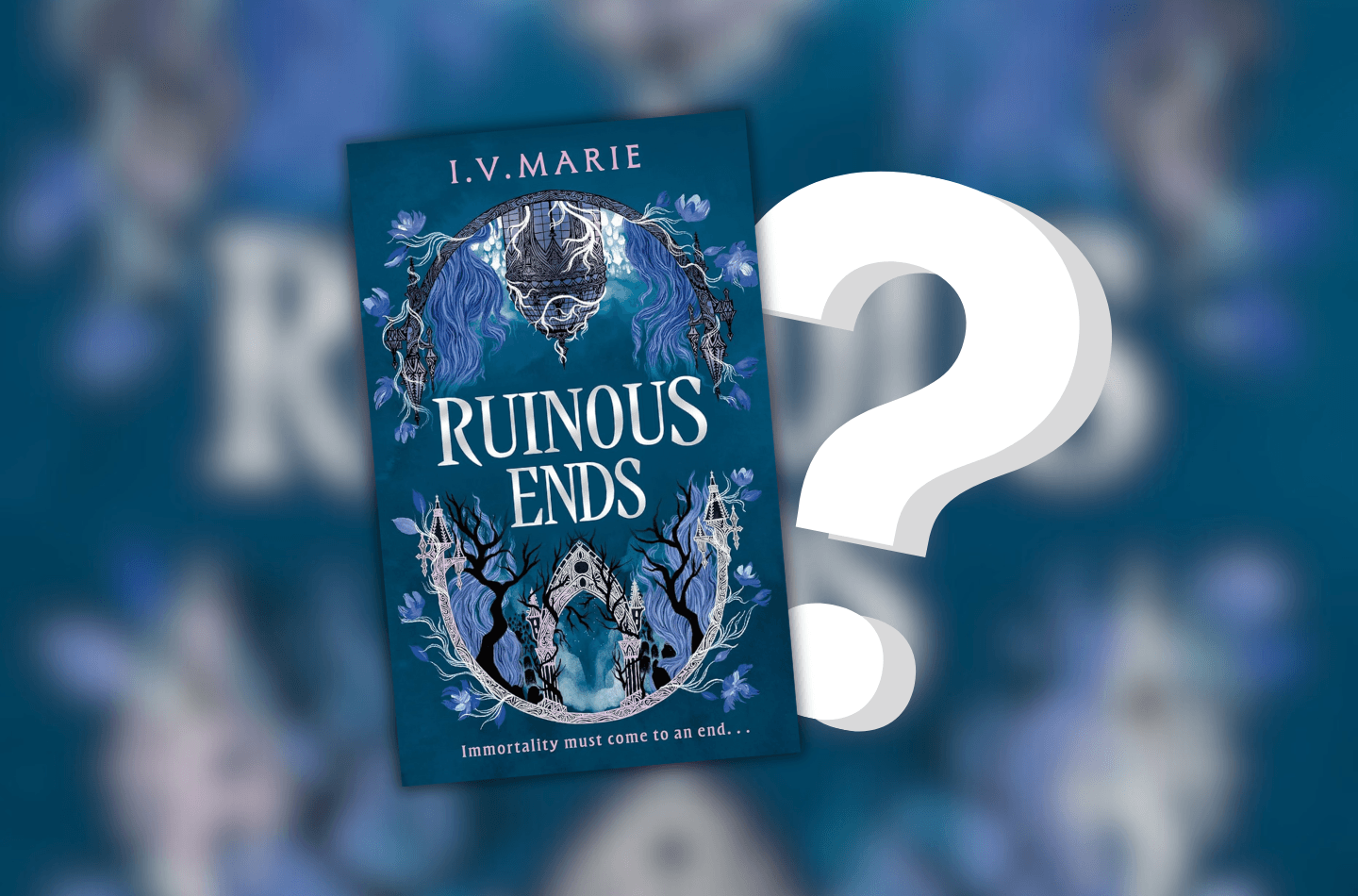 Date de sortie tome 2 The Ruinous Ends