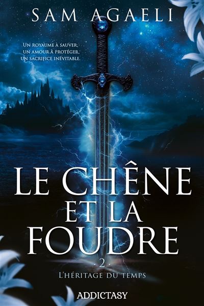 Tome 2 Le chêne et la foudre