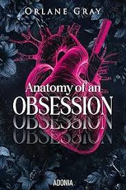 Sortie d'Anatomy of an obsession