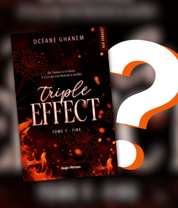 Hugo annonce Triple Effect, la nouvelle saga d'Océane Ghanem