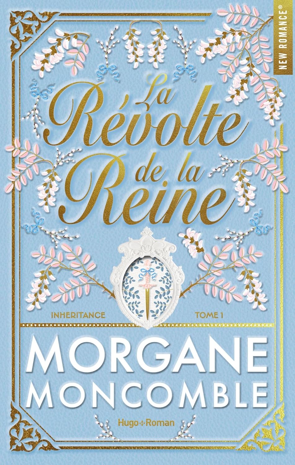 La Révolte de la Reine de Morgane Moncomble