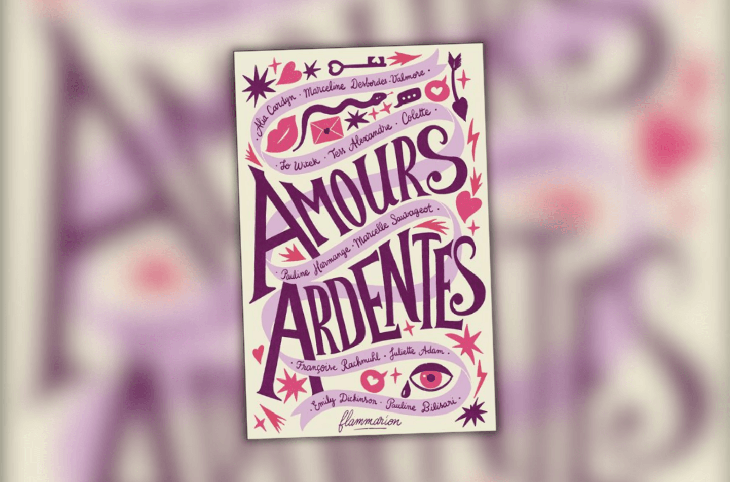 Amours Ardentes le recueil chez Flammarion