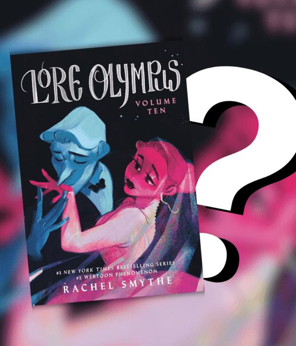 Sortie du tome 10 de Lore Olympus en VF