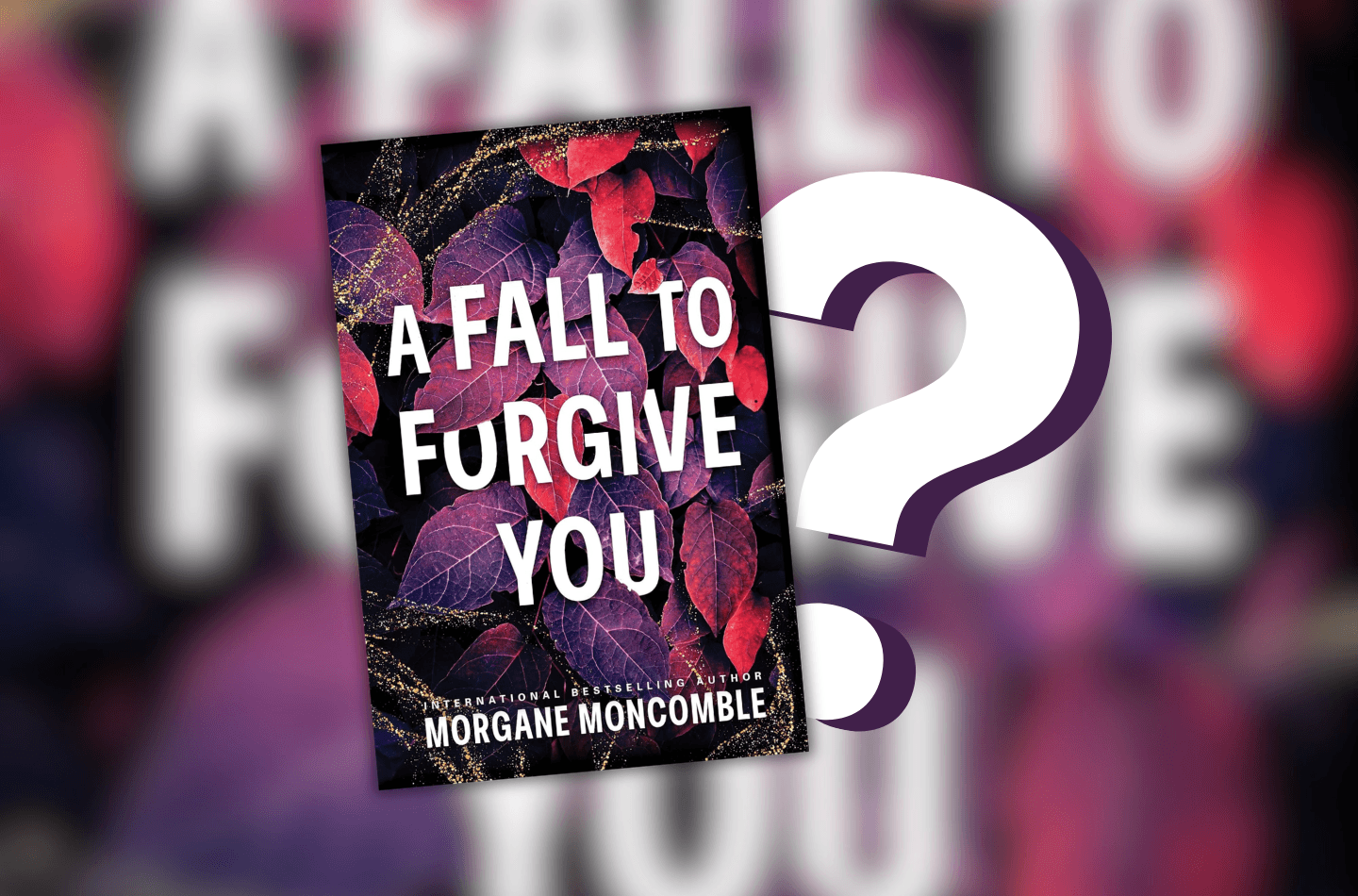 A fall to forgive you cover reveal