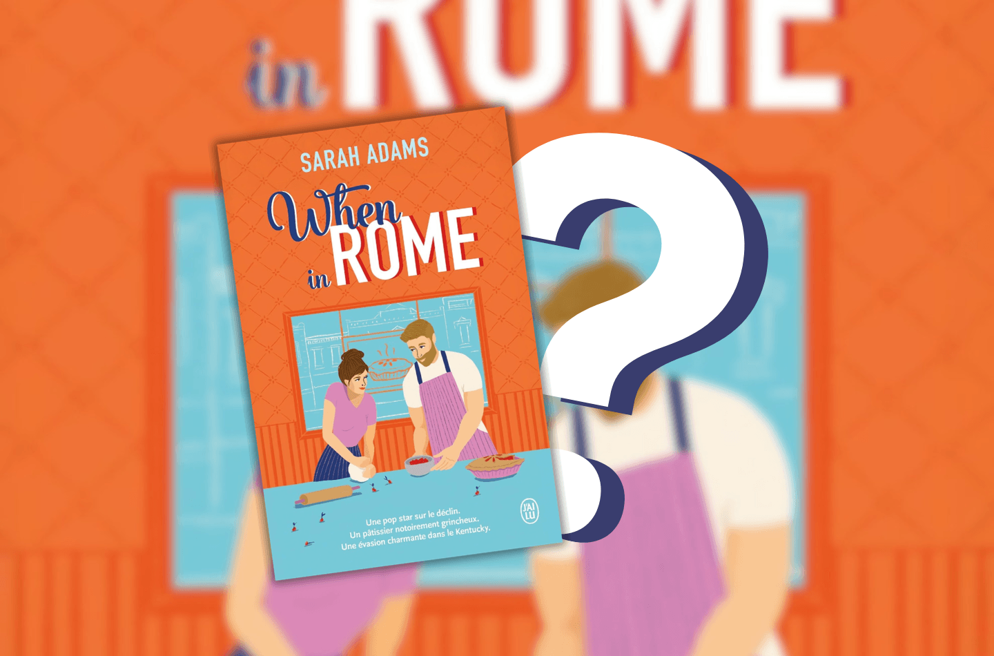 When in Rome de Sarah Adams