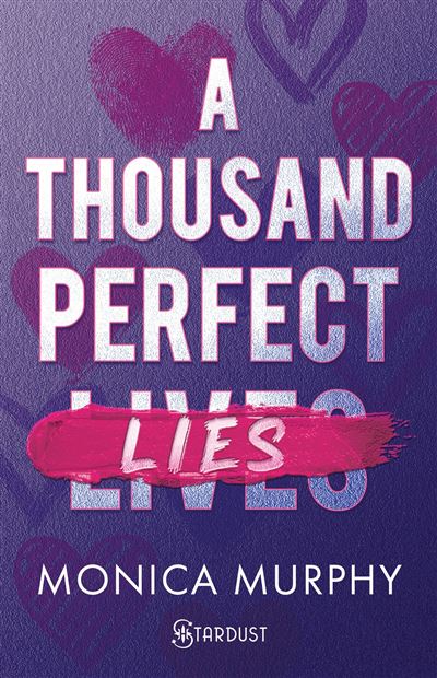 A Thousand Perfect Lies de Monica Murphy en version française