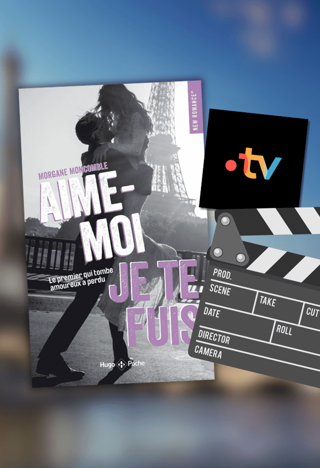 France Télévision adapte Aime moi je te fuis de Morgane Moncomble