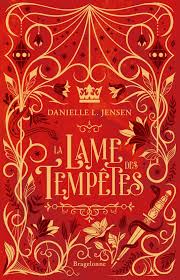 La Lame des tempêtes de Danielle L. Jensen