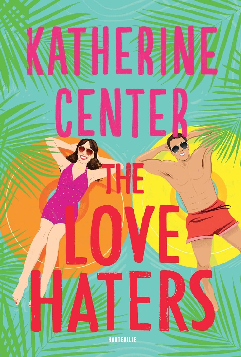 The Love Haters de Katherine Center