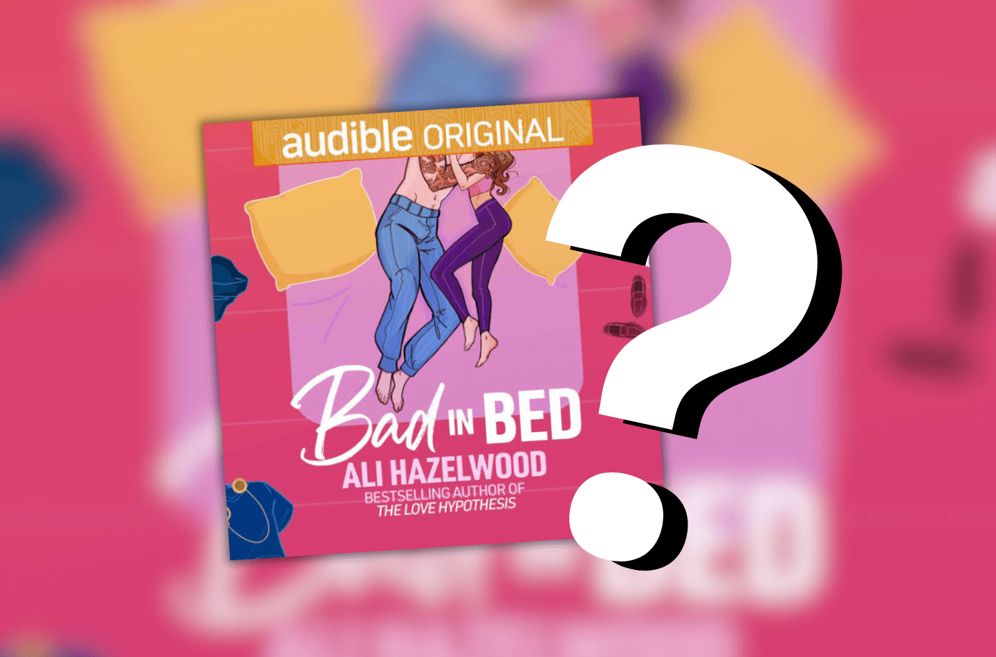 Bad in bed d'Ali Hazelwood