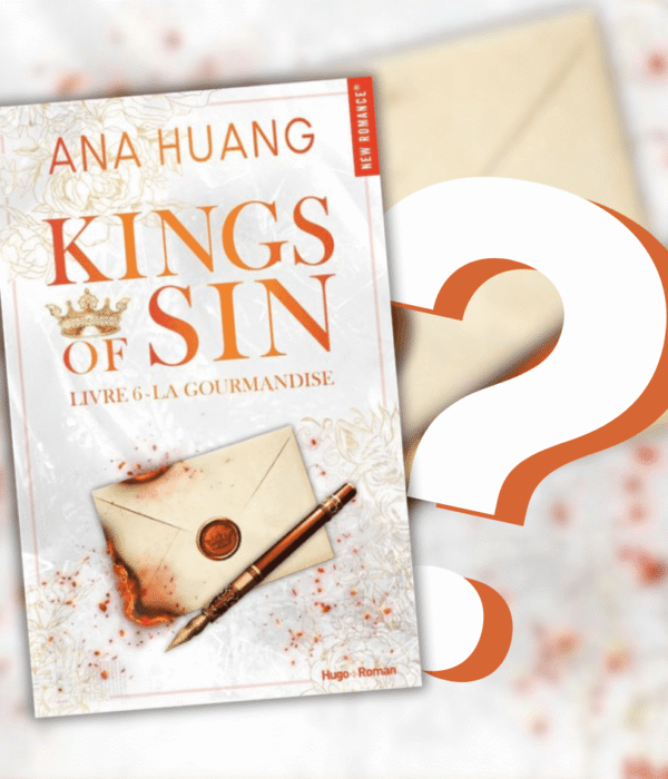 La sortie du tome 6 de Kings of Sin d'Ana Huang