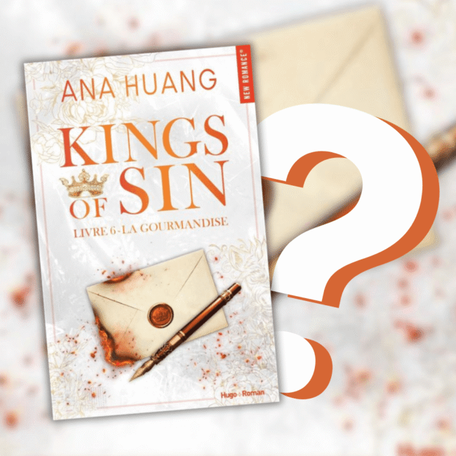 La sortie du tome 6 de Kings of Sin d'Ana Huang